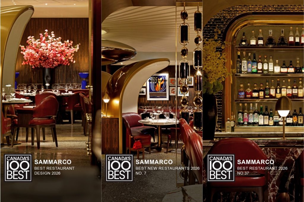 SAMMARCO Awarded Best Restaurant Design and Named Among Canada’s 100 Best Restaurants 2026